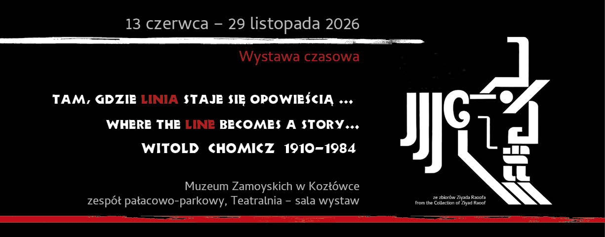 Na czarnym tle widoczny jest nowoczesny, minimalistyczny plakat utrzymany w kontrastowej kolorystyce: bieli, czerni i czerwieni.
Po lewej stronie dominuje duża, abstrakcyjna kompozycja z białych, geometrycznych linii i kształtów. Układ przypomina zarówno znak graficzny, jak i stylizowaną twarz lub postać zbudowaną z prostych odcinków, łuków i bloków. Forma jest pionowa, mocna, dynamiczna i zajmuje niemal całą wysokość plakatu.
Po prawej stronie, w górnej części, znajduje się biały napis wielkimi literami: „WYSTAWA CZASOWA / TEMPORARY EXHIBITION”. Poniżej umieszczono daty: „13.06.2026–31.11.2026”.
Niżej, również po prawej, zapisano hasło wystawy w dwóch językach. Po polsku: „TAM, GDZIE LINIA STAJE SIĘ OPOWIEŚCIĄ...”, a pod spodem po angielsku: „WHERE THE LINE BECOMES A STORY...”. Słowo „LINIA” oraz „LINE” wyróżniono czerwonym kolorem, podczas gdy pozostały tekst jest biały.
Jeszcze niżej widnieje napis: „WITOLD CHOMICZ 1910–1984”, zapisany dużymi, białymi literami. Pod tym tekstem biegnie gruba, pozioma czerwona linia o lekko nieregularnej, malarskiej krawędzi.
Na dole, mniejszym białym fontem, znajduje się informacja: „z kolekcji Ziyada Raoofa / from the Collection of Ziyad Raoof”.
Całość sprawia wrażenie eleganckiej, nowoczesnej i artystycznej. Plakat operuje silnym kontrastem, oszczędnością środków i wyrazistą typografią, a centralnym motywem wizualnym jest geometryczna, linearna forma korespondująca z hasłem o linii stającej się opowieścią.