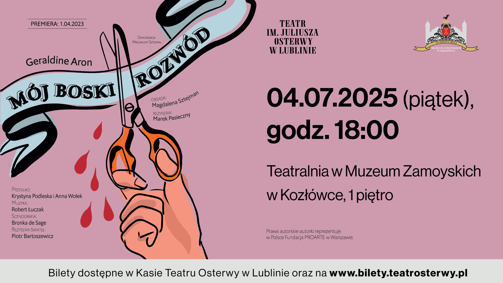 Spektakl „Mój boski rozwód” w Muzeum Zamoyskich w Kozłówce Grafika o kształcie poziomego prostokąta w fioletowym kolorze. W formule rysunkowej ukazana została dłoń trzymająca nożyczki skierowane do góry, którymi przecięta zostaje błękitna szarfa. Z szarfy symbolicznie kapie krew. Na szarfie napis, będący tytułem spektaklu „Mój boski rozwód”.
Tło grafiki jest jasno-fioletowe. Znajdują się na niej następujące informacje:
Logotypy organizatorów: Teatru im. Juliusza Osterwy oraz Muzeum Zamoyskich w Kozłówce.
Spektakl: 4.07.2025 r. (piątek)
Teatralnia w Muzeum Zamoyskich w Kozłówce, 1 piętro
Bilety dostępne w Kasie Teatru Osterwy w Lublinie lub na www.teatrosterwy.pl